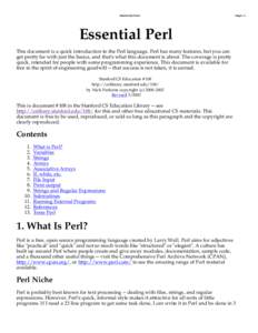 Essential Perl  Page: 1 Essential Perl This document is a quick introduction to the Perl language. Perl has many features, but you can