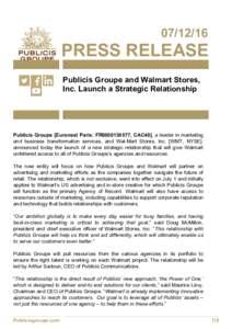 PRESS RELEASE Publicis Groupe and Walmart Stores, Inc. Launch a Strategic Relationship