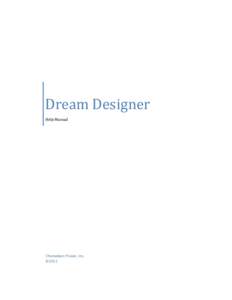 Dream Designer Help Manual Chameleon Power, Inc. ©2011