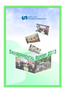 Hong Kong Observatory Environmental Report 2013
