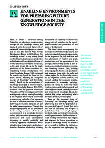 Chapter FOUR  There is almost a consensus among Arab elites on adopting a comprehensive concept of the knowledge society and placing it within the overall framework of