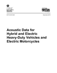 Acoustic Data for Hybrid and Electric Heavy-Duty Vehicles and Electric Motorcycles