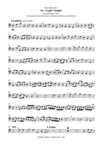 Bass Recorder  Mr. Cosgill’s Delight English Dance Tune Arranged for Bass Recorder & Keyboard/Clavichord/Spinet