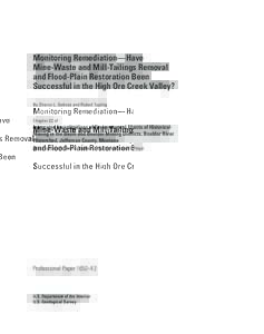 Monitoring Remediation—Have Mine-Waste and Mill-Tailings Removal and Flood-Plain Restoration Been Successful in the High Ore Creek Valley? By Sharon L. Gelinas and Robert Tupling