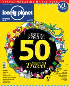 TRAVEL MAGAZINE OF THE YEA A Times of India publication th  issue!