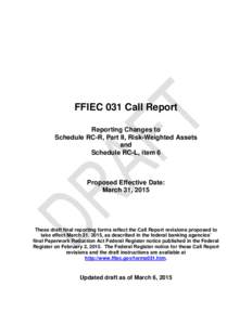 FFIEC 031 Call Report Reporting Changes to Schedule RC-R, Part II, Risk-Weighted Assets and Schedule RC-L, item 6