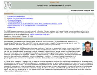 NEWSLETTER INTERNATIONAL SOCIETY OF CHEMICAL ECOLOGY Volume 22, Number 3, October 2005 IN THIS ISSUE ●