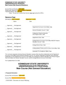 KENNESAW STATE UNIVERSITY UNDERGRADUATE PROPOSAL New Course (Not General Education) Course Prefix and Number: CSCH 4020 Responsible Department: Coles College of Business Proposed Effective Date: Fall 2014