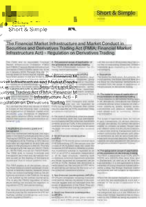 Financial markets / Systemic risk / Financial services / Corporate law / European Market Infrastructure Regulation / Derivative / Trade Repository / Swiss Financial Market Supervisory Authority / Counterparty / Commodity market / Futures contract / Specialized investment fund