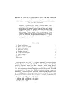 RIGIDITY OF COXETER GROUPS AND ARTIN GROUPS ¨ NOEL BRADY1, JONATHAN P. MCCAMMOND2, BERNHARD MUHLHERR, AND WALTER D. NEUMANN3 Abstract. A Coxeter group is rigid if it cannot be defined by two nonisomorphic diagrams. Ther