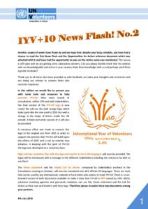Another couple of weeks have flown by and we hope that, despite your busy schedule, you have had a chance to read the first News Flash and the Opportunities for Action reference document which was attached with it and ha