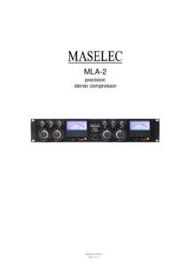 MLA-2 precision stereo compressor MASELEC MLA-2 Page 1 of 10