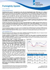 Fortnightly Update Issue 9 – 03 May 2013 Global Developments GlobalDairyTrade event 91 concluded this week with the Trade-Weighted Index (TWI) down 7.3%, ending a string of nine consecutive rises that began in late Dec