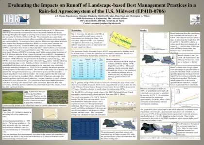 Evaluating the Impacts on Runoff of Landscape-based Best Management Practices in a Rain-fed Agroecosystem of the U.S. Midwest (EP41BA.N. Thanos Papanicolaou, Mohamed Elhakeem, Dimitrios Dermisis, Ozan Abaci, and C