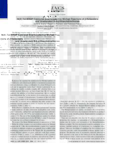 Published on WebNi(II) Tol-BINAP-Catalyzed Enantioselective Michael Reactions of β-Ketoesters and Unsaturated N-Acylthiazolidinethiones David A. Evans,* Regan J. Thomson, and Francisco Franco Department of 
