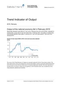 National AccountsTrend Indicator of Output 2015, February  Output of the national economy fell in February 2015