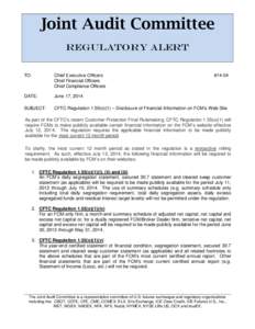 Joint Audit Committee Regulatory Alert TO: Chief Executive Officers Chief Financial Officers