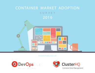 CONTAINER MARKET ADOPTION S U R V E YA Joint Production of: