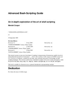 Advanced Bash-Scripting Guide  An in-depth exploration of the art of shell scripting Mendel Cooper  <thegrendel.abs@gmail.com>