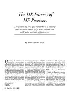 The DX Prowess of HF Receivers Are you looking for a good receiver for DX hunting? Here are some distilled performance numbers that might point you in the right direction.