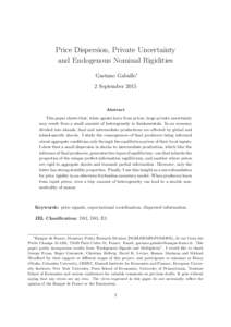 Price Dispersion, Private Uncertainty and Endogenous Nominal Rigidities Gaetano Gaballo∗ 2 SeptemberAbstract