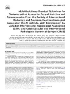 Multidisciplinary Practical Guidelines for Gastrointestinal Access for Enteral Nutrition and Decompression From the Society of Interventional Radiology and American Gastroenterological Association (AGA) Institute, With E