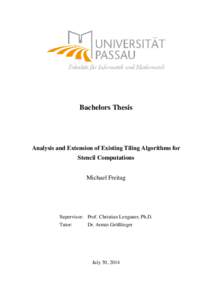 Bachelors Thesis  Analysis and Extension of Existing Tiling Algorithms for Stencil Computations Michael Freitag