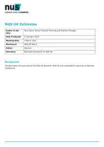 NUS UK Estimates Author & Job title: Sara Fayle, Group Financial Planning and Analysis Manager