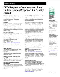 Public Notice  DEQ Requests Comments on Palm Harbor Homes Proposed Air Quality Permit DEQ invites the public to submit written