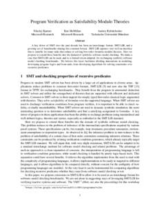 Program Verification as Satisfiability Modulo Theories Nikolaj Bjørner Microsoft Research Ken McMillan Microsoft Research