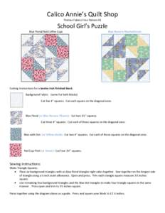 Calico Annie’s Quilt Shop Thirties Fabrics Free Pattern #1 School Girl’s Puzzle Blue Floral/Red Coffee Cups