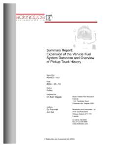 Summary Report: Expansion of the Vehicle Fuel System Database and Overview of Pickup Truck History  Report No.: