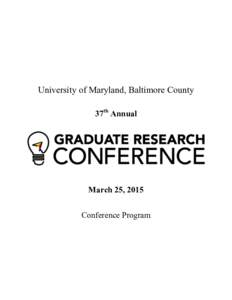 University of Maryland, Baltimore County 37th Annual March 25, 2015 Conference Program