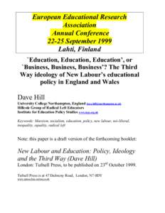 European Educational Research Association Annual Conference[removed]September 1999 Lahti, Finland `Education, Education, Education’, or