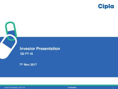 Investor Presentation Q2 FY 18 7th NovInvestor Presentation: Q2 FY18