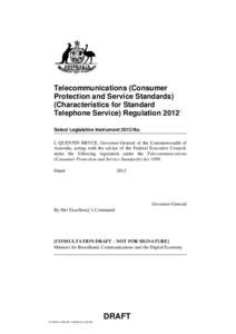 Telecommunications (Consumer Protection and Service Standards) (Characteristics for Standard Telephone Service) Regulations 2011 Regulations 2011
