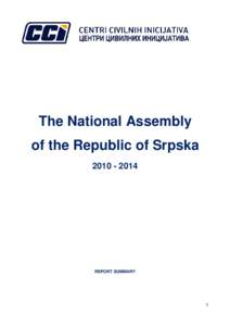 The National Assembly of the Republic of Srpska[removed]REPORT SUMMARY