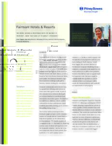 CASE STUDY  Fairmont Hotels & Resorts “WE WERE SEEING A RESPONSE RATE OF MAYBE 0.5  FAIRMONT WANTED TO LEVERAGE