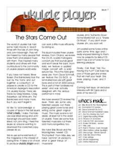 issue 7  The Stars Come Out The world of ukulele has had some hard knocks in recent times with the loss of John King