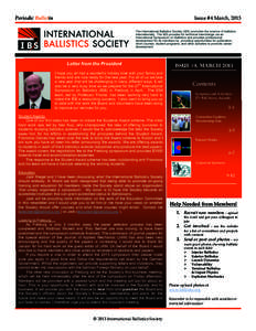 Periodic Bulletin  Issue #4 March, 2013 Letter from the President I hope you all had a wonderful holiday time with your family and