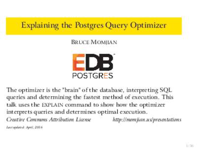 Explaining the Postgres Query Optimizer