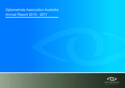 Optometrists Association Australia Annual Report[removed] Optometrists Association Australia  annual report[removed]