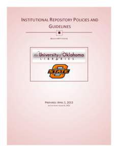    INSTITUTIONAL	
  REPOSITORY	
  POLICIES	
  AND	
   GUIDELINES	
   	
  