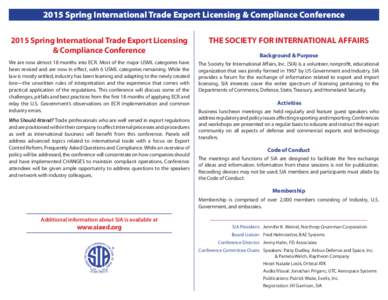 2015 Spring International Trade Export Licensing & Compliance Conference 2015 Spring International Trade Export Licensing & Compliance Conference THE SOCIETY FOR INTERNATIONAL AFFAIRS