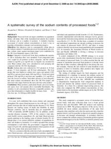 AJCN. First published ahead of print December 2, 2009 as doi: ajcnA systematic survey of the sodium contents of processed foods1,2 Jacqueline L Webster, Elizabeth K Dunford, and Bruce C Neal ABSTRAC