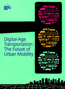 Digital-Age Transportation: The Future of Urban Mobility  Digital-Age Transportation: The Future of Urban Mobility