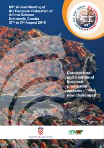 69th Annual Meeting of the European Federation of Animal Science Dubrovnik, Croatia 27th to 31st August 2018