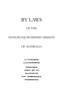 BY LAWS OF THE HONGWANJI BUDDHIST MISSION OF AUSTRALIA  A. C. N
