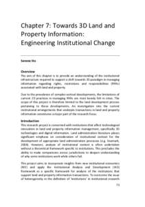 Chapter 7: Towards 3D Land and Property Information: Engineering Institutional Change Serene Ho Overview The aim of this chapter is to provide an understanding of the institutional