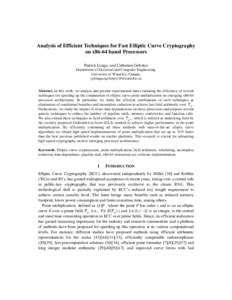 Analysis of Efficient Techniques for Fast Elliptic Curve Cryptography on x86-64 based Processors Patrick Longa, and Catherine Gebotys Department of Electrical and Computer Engineering, University of Waterloo, Canada, {pl